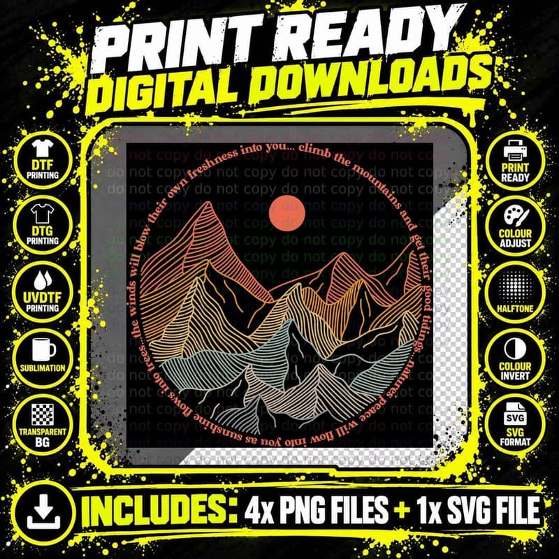 Climb the Mountains and Get Their Good Tidings... Png SVG Digital Bundle