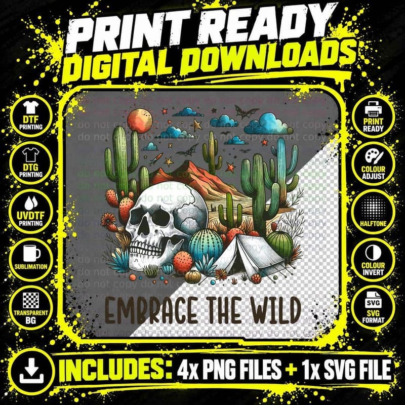Embrace the Wild Camping T-Shirt, Desert Skull Cacti Png SVG Digital Bundle