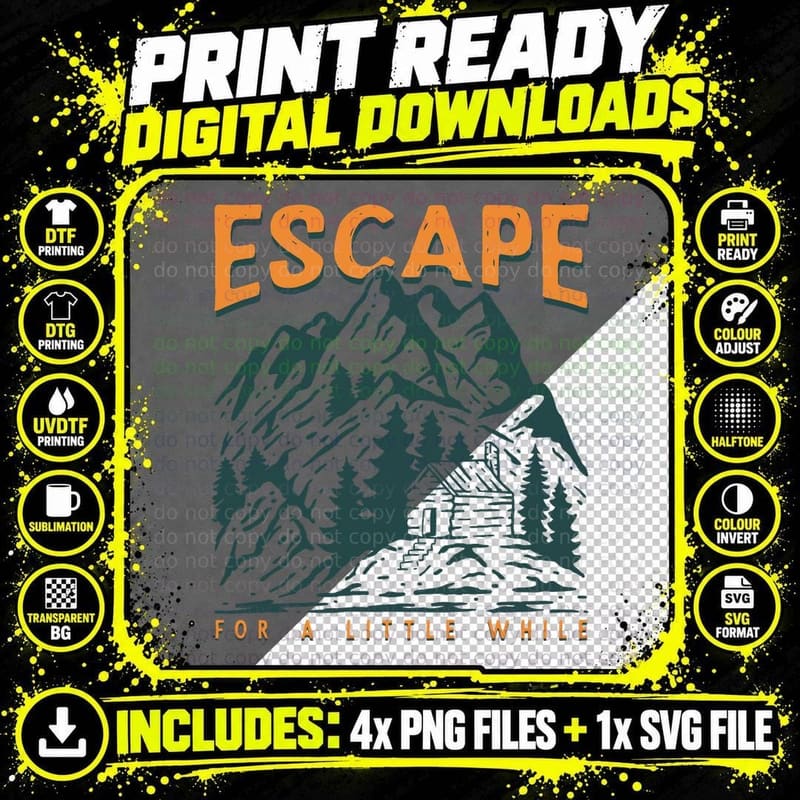 Escape for a Little While Mountain Cabin Wilderness Png SVG Digital Bundle