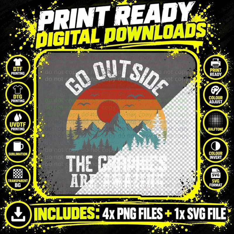 Go Outside the Graphics Are Amazing Camping T-Shirt Png SVG Digital Bundle