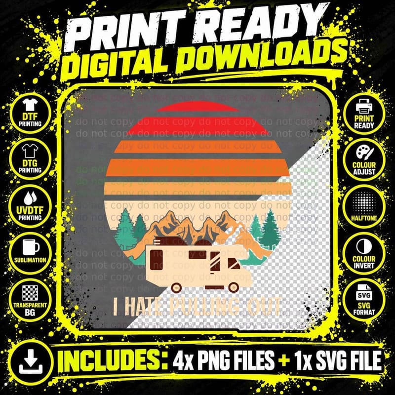 I Hate Pulling Out Camping T-Shirt Png SVG Digital Bundle