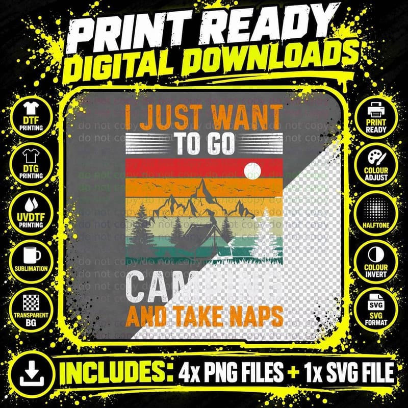 I Just Want to Go Camping and Take Naps Outdoor Png SVG Digital Bundle