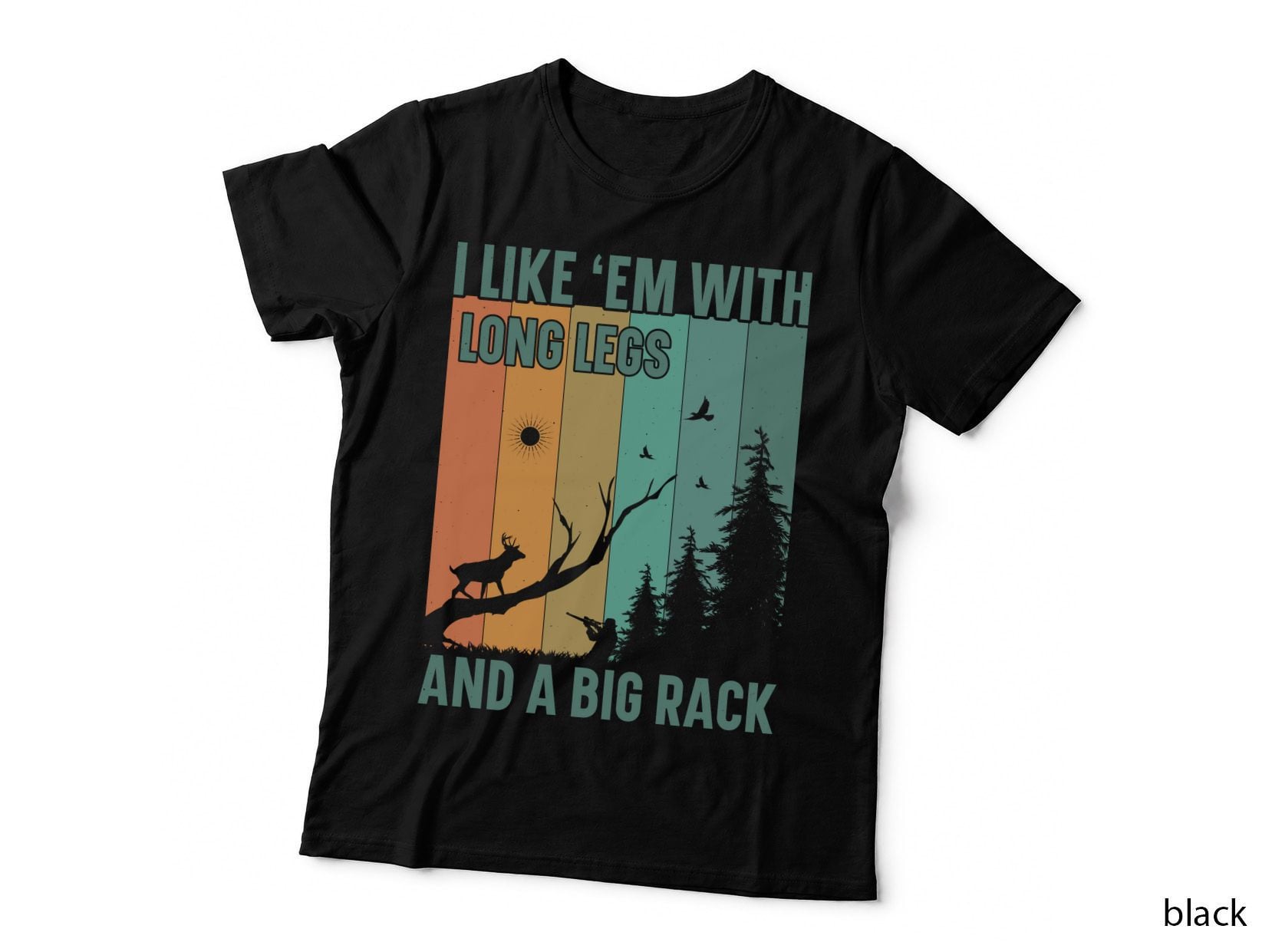 I Like 'Em with Long Legs and a Big Rack Outdoor Adventure T-Shirt