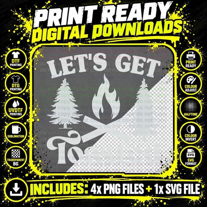 Let's Get Toasted T-Shirt, Campfire with Trees Slogan Png SVG Digital Bundle