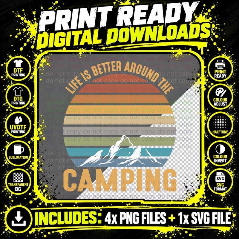 Life Is Better Around the Camping T-Shirt Png SVG Digital Bundle