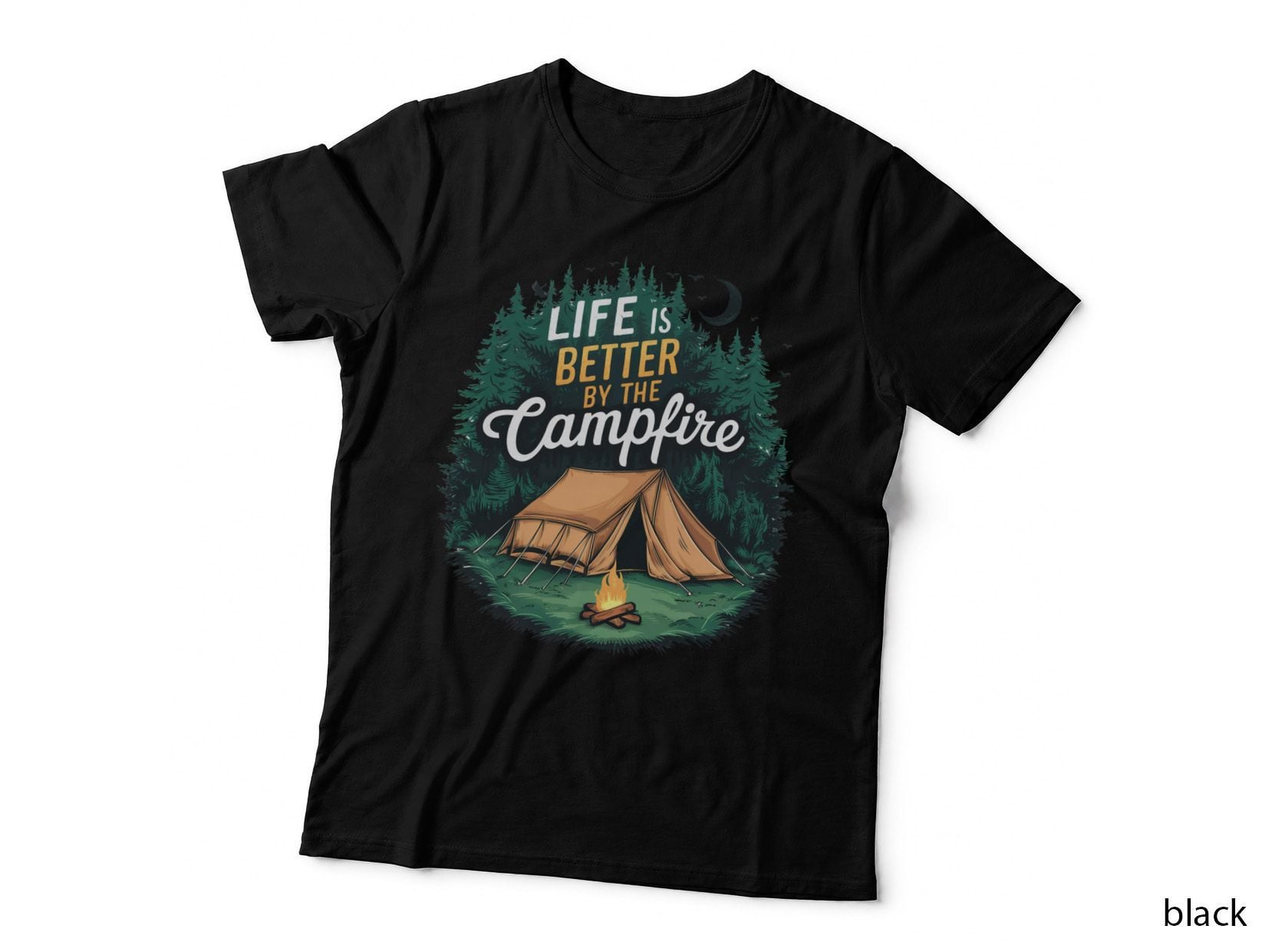 Life Is Better by the Campfire Camping T-Shirt, Camping Night Scene with Tent