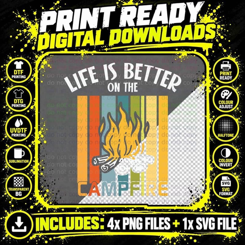 Life Is Better on the Campfire Camping T-Shirt Png SVG Digital Bundle