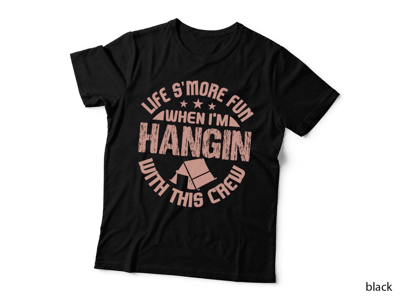 Life's'more Fun When I'm Hangin with This Crew Outdoor Adventure T-Shirt