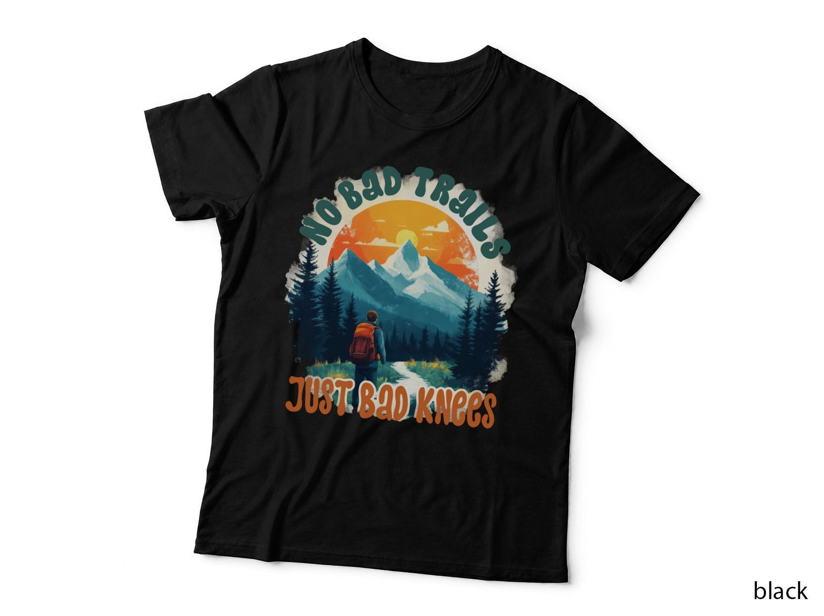 No Bad Trails Just Bad Knees Outdoor Adventure T-Shirt