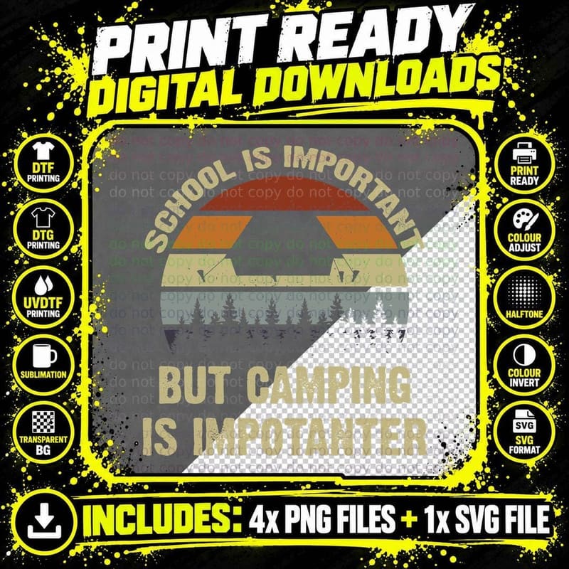 School Is Important but Camping Is Impotanter Camping Png SVG Digital Bundle