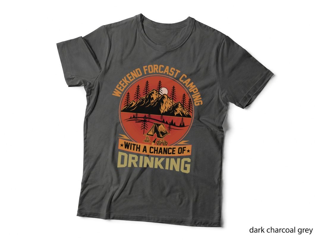 Weekend Forcast Camping with a Chance of Drinking Camping T-Shirt