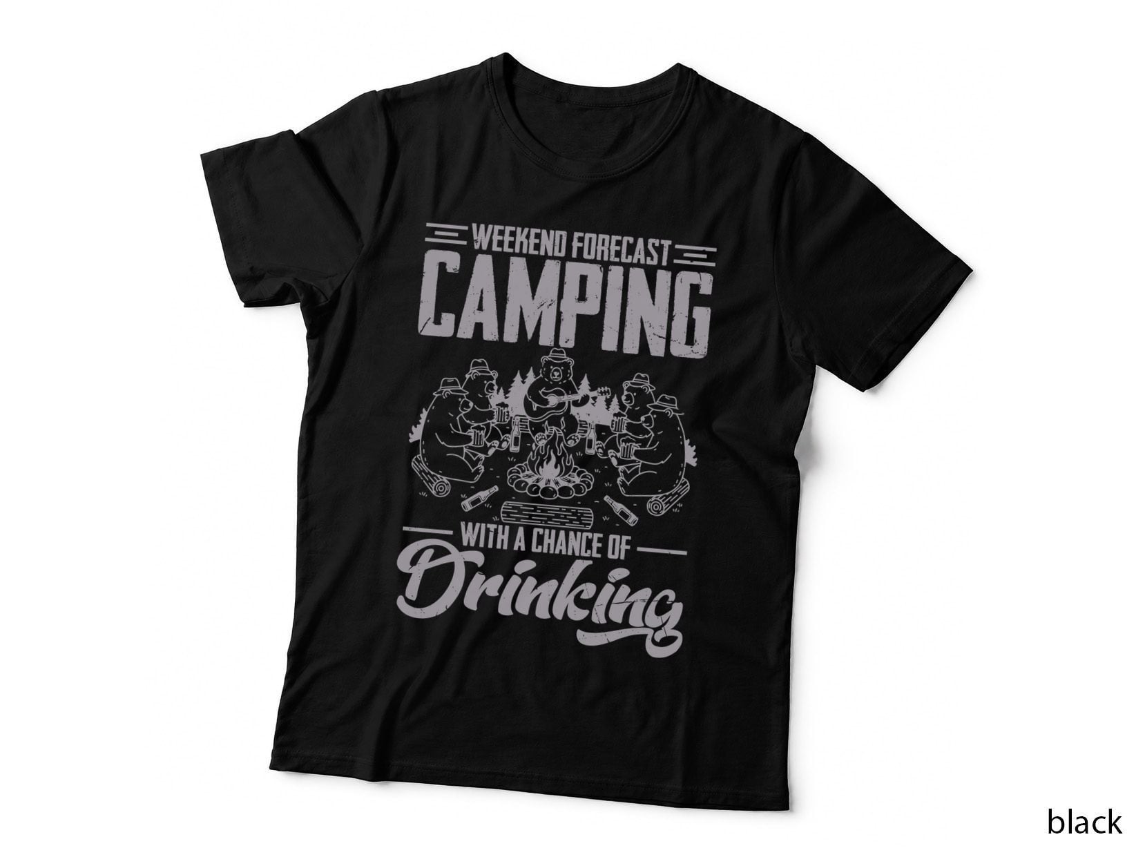Weekend Forecast Camping with a Chance of Drinking Outdoor Adventure T-Shirt
