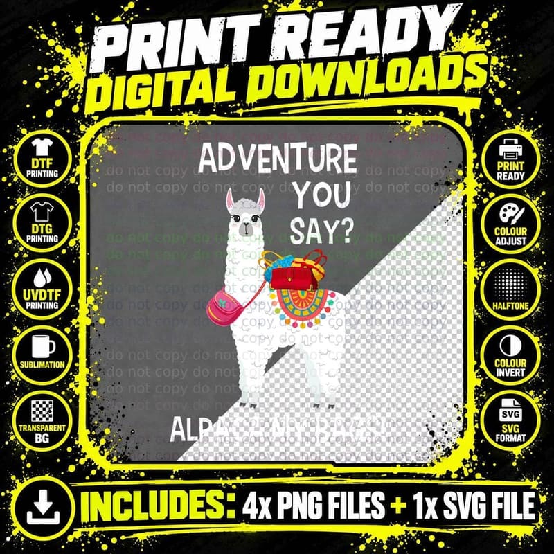 Adventure You Say Alpaca My Bags Watercolor Men Women Png SVG Digital Bundle