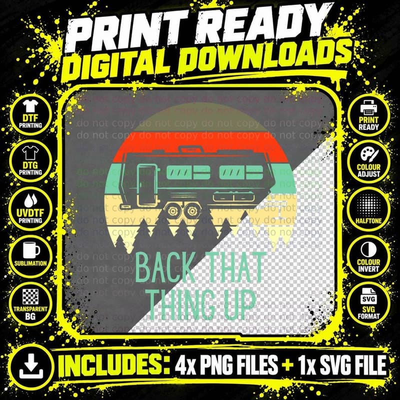 Back That Thing up Funny Rv Camping Camper Gift Png SVG Digital Bundle