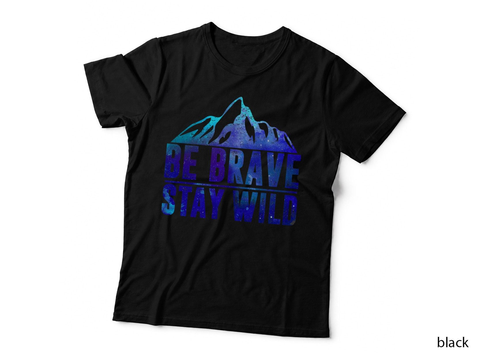 Be Brave Stay Wild Camping Hiking Nature Wilderness Lover T-Shirt