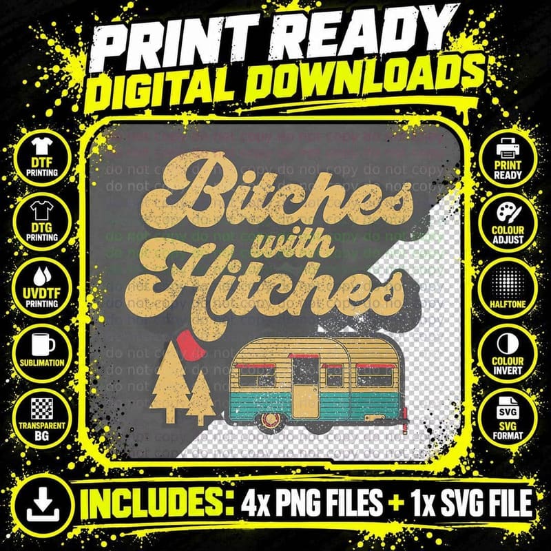 Bitches with Hitches Funny Retro Camping RV Camper Png SVG Digital Bundle