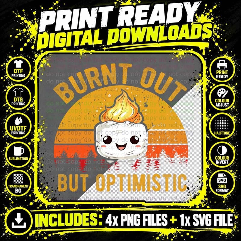 Burnt Out but Optimistic Cute Marshmallow Vintage Png SVG Digital Bundle