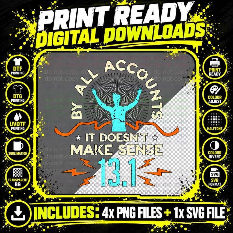 By All Accounts It Doesn't Make Trail Runner Half Png SVG Digital Bundle