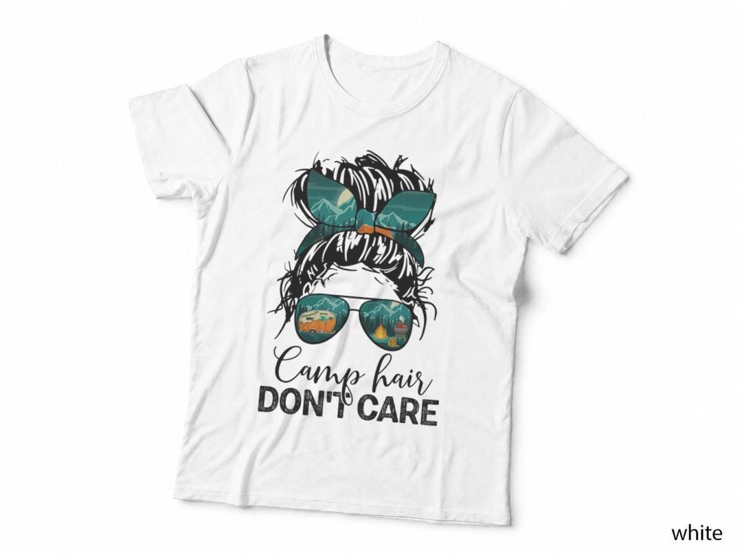 Camp Hair Don't Care Camper Camping Messy Bun Hair T-Shirt