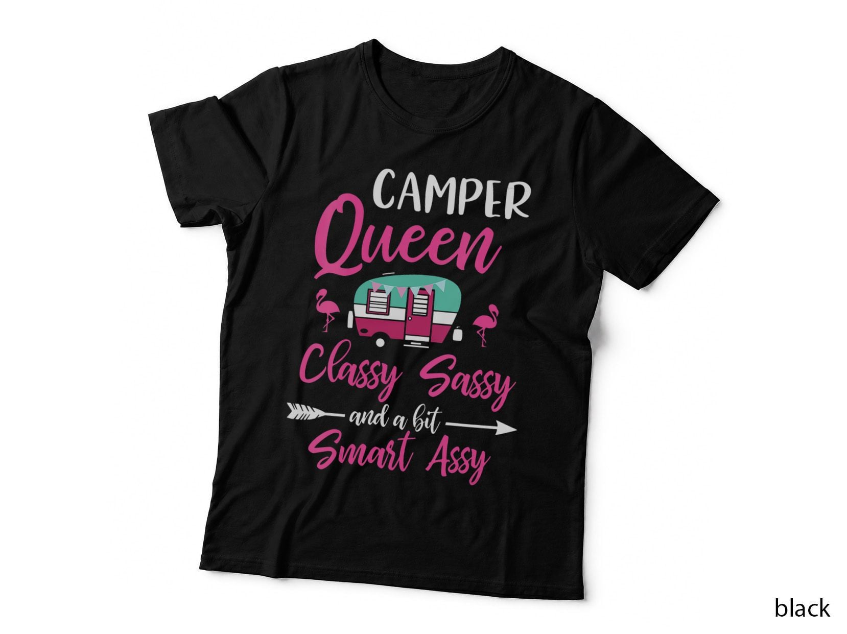 Camper Queen Classy Sassy Smart Assy Camping RV Gift T-Shirt