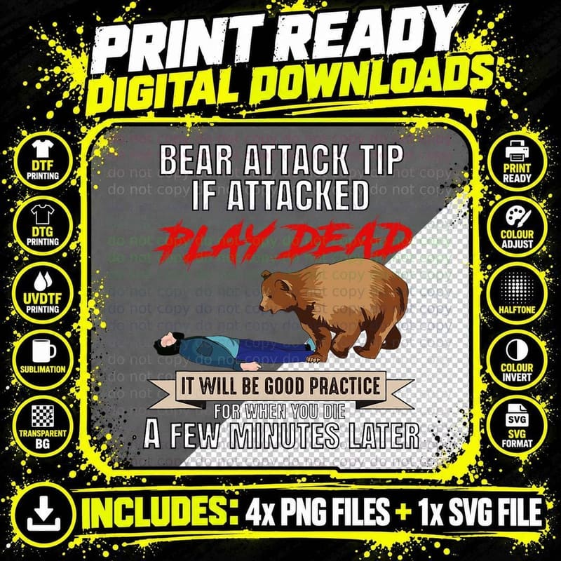 Camping Camper Bear Attack Tip If Attacked Play Dead Png SVG Digital Bundle
