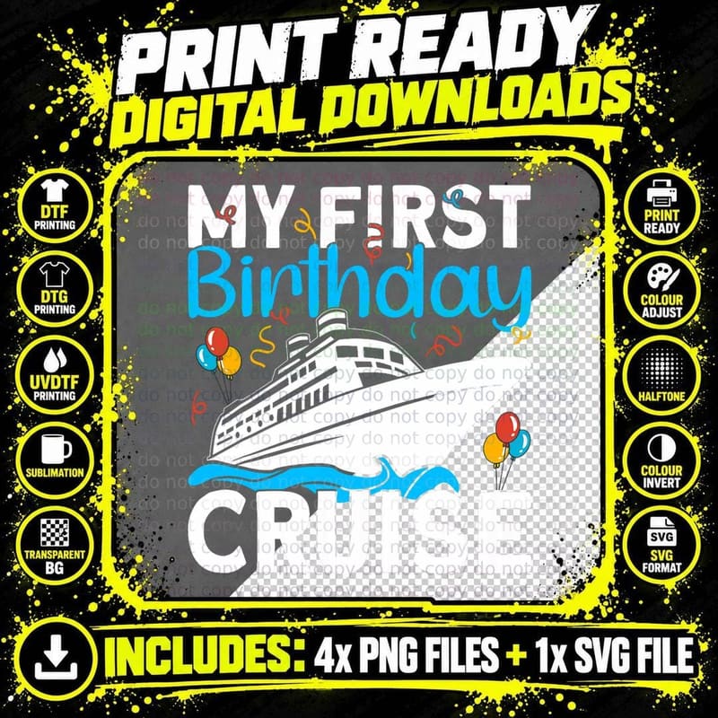 Cruising Boat Trip My Frist Birthday Cruise Png SVG Digital Bundle