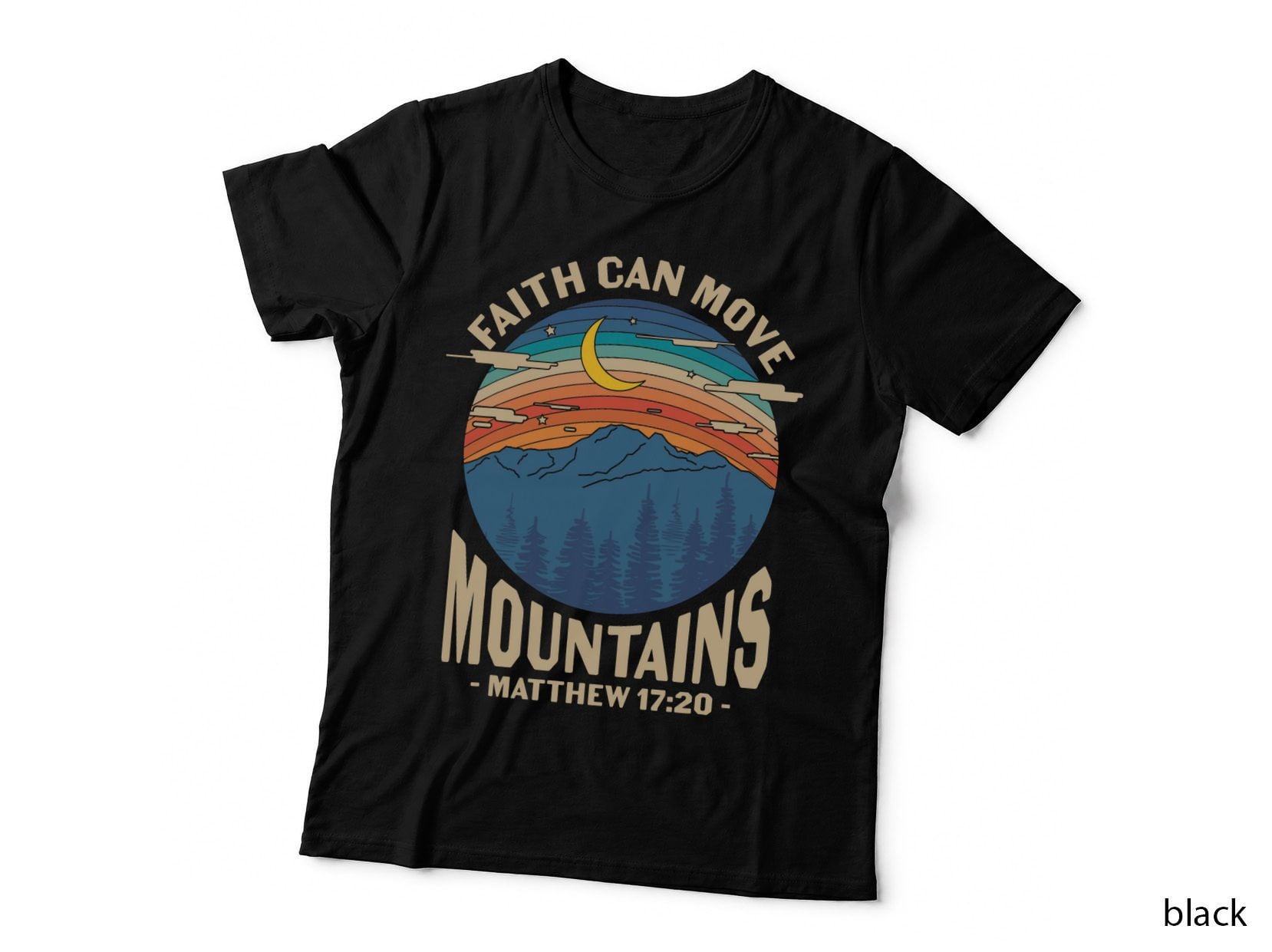 Faith Can Move Mountain Bible Verse Christian Faith T-Shirt
