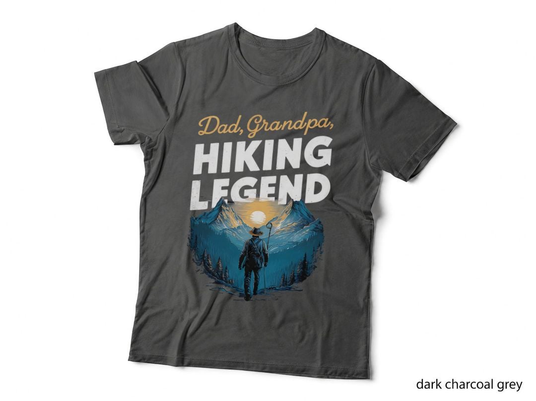 Father Day Dad Grandpa Hiking Legend New Hiker Men Hiking T-Shirt