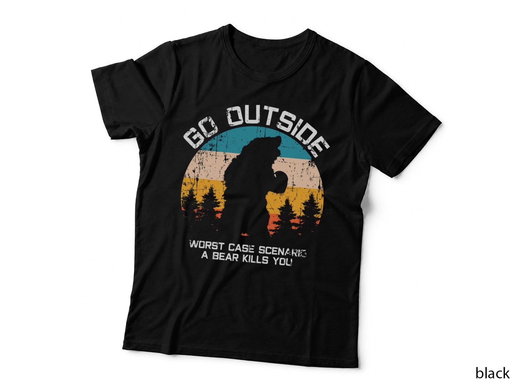 Funny Animal Go Outside Get Eaten by Bear, Humor Gift for Women T-Shirt