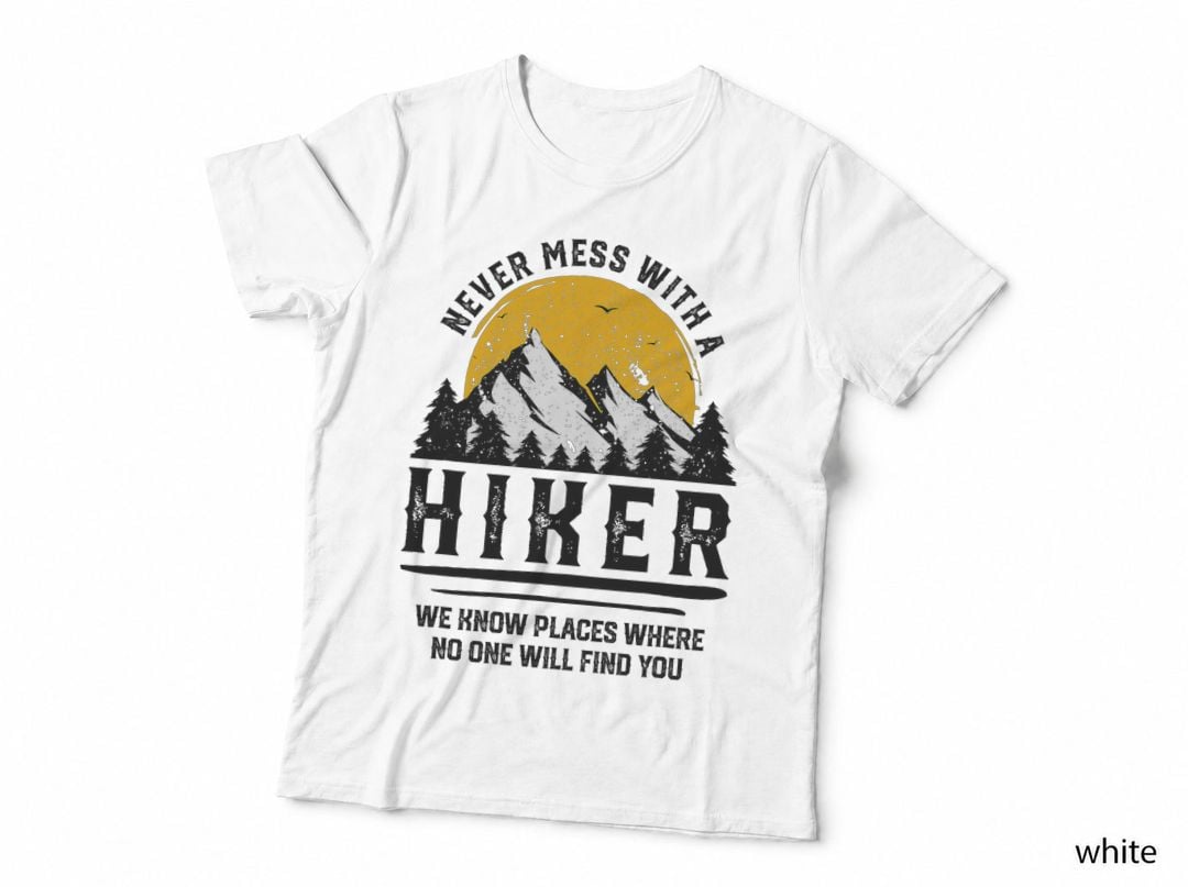 Funny Hiker Gift Hiking Lover Outdoor Quote, Adventure Quotes T-Shirt
