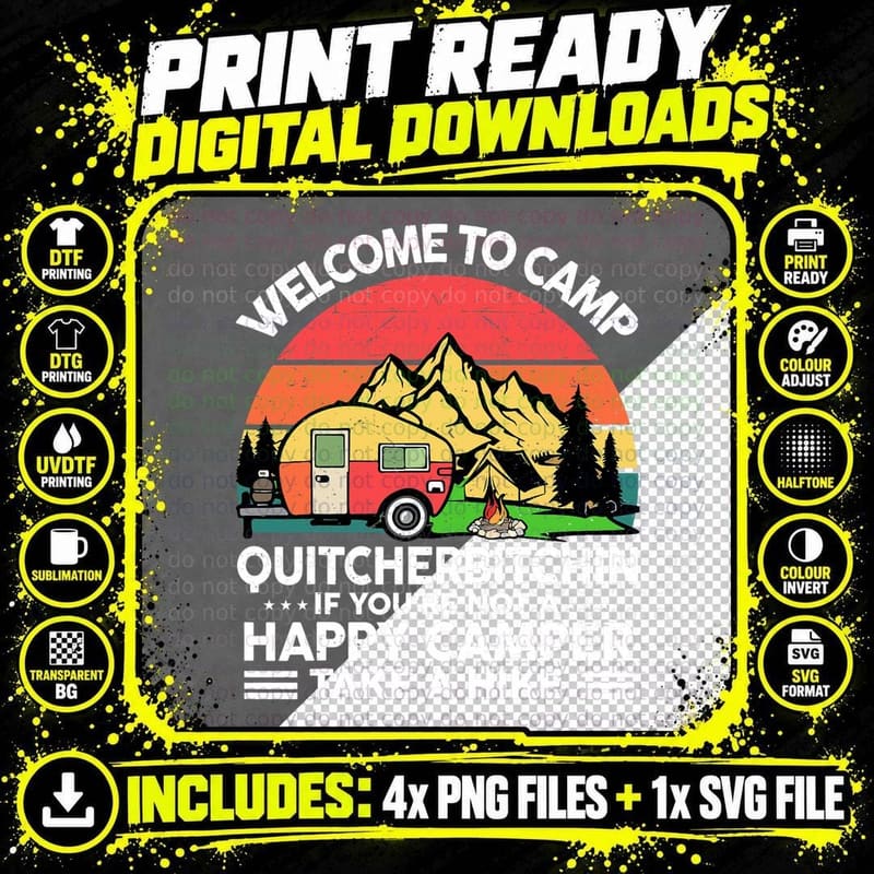 Funny Welcome Camp Quitcherbitchin Men Women Saying Png SVG Digital Bundle