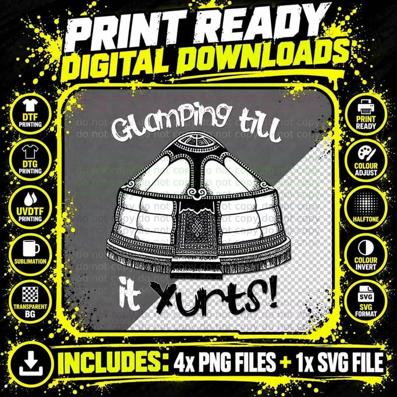Glamping Till It Yurts - Glampers Wear Luxury Camping Png SVG Digital Bundle