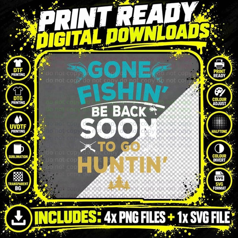 Gone Fishin' T-Shirt, Funny Hunting Tee Png SVG Digital Bundle
