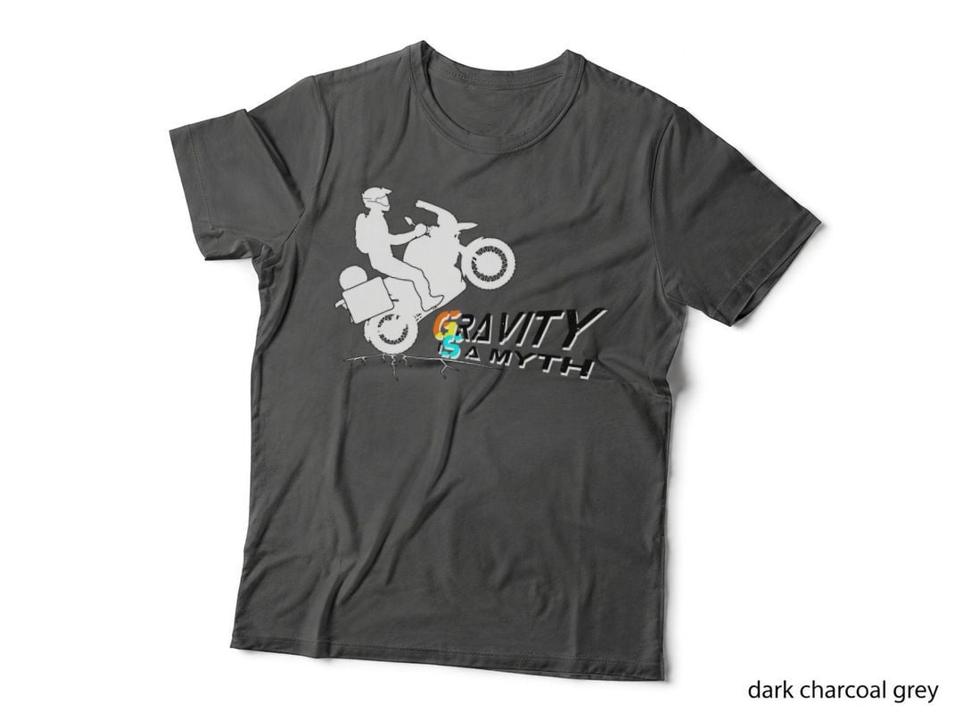 Gravity Is a Myth - Adventure Motorcycle Biker T-Shirt