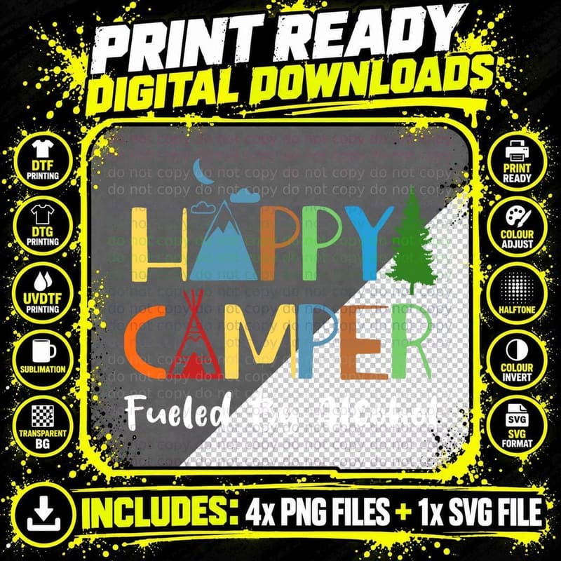 Happy Camper Fueled by Alcohol Funny Drinking Party Png SVG Digital Bundle