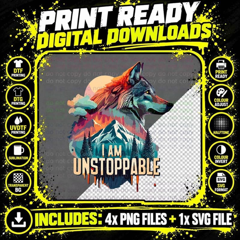 I Am Unstoppable Design for Wolf Lover and Wolf Art Png SVG Digital Bundle
