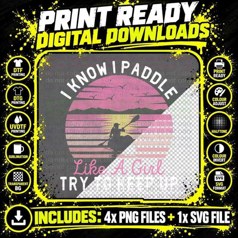 I Kayak Like a Girl Funny Outdoor Canoe Kayaking Lover Png SVG Digital Bundle
