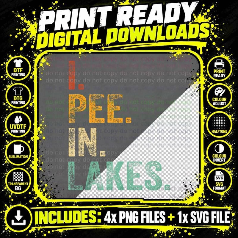 I Pee in Lakes Shirt Funny Swimming Tee Top Summer Png SVG Digital Bundle