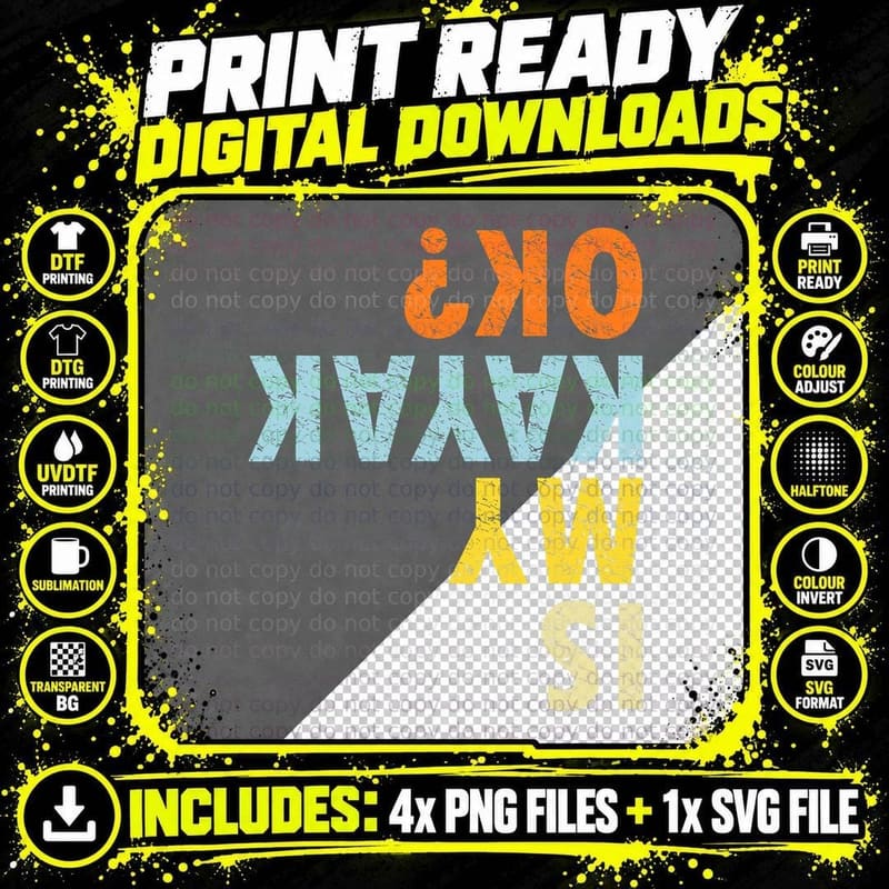 Is My Kayak Ok Humorous Kayaking River Kayaker Png SVG Digital Bundle