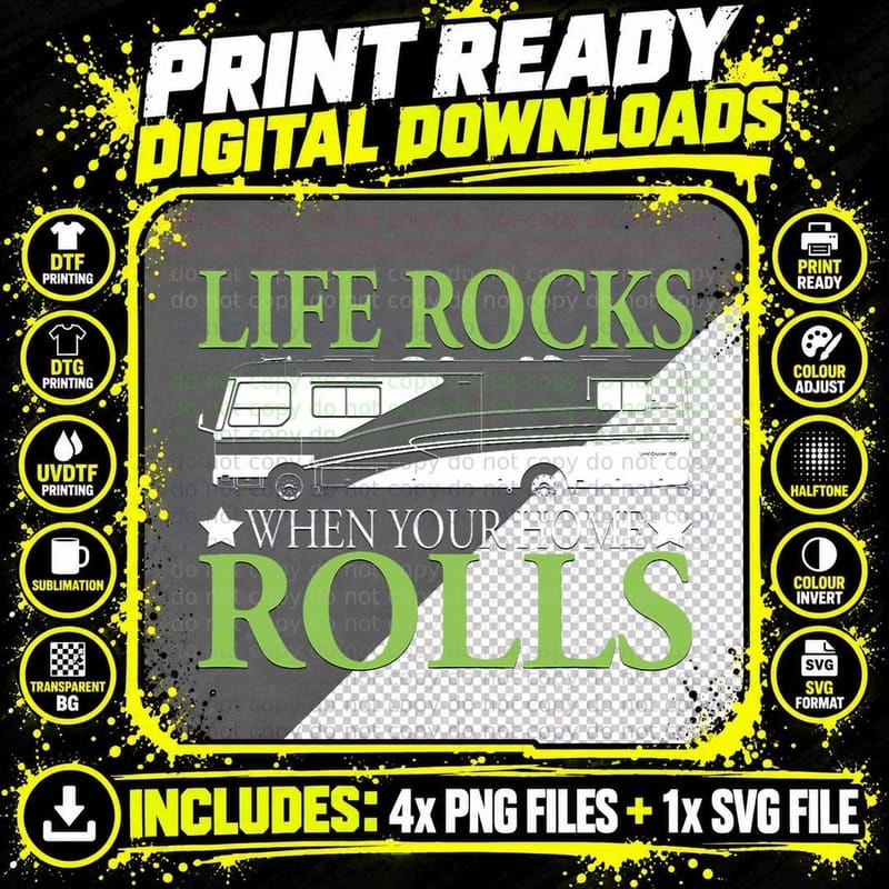 Life Rocks When Your Home Rolls Novelty Camping T-Shirt Png SVG Digital Bundle