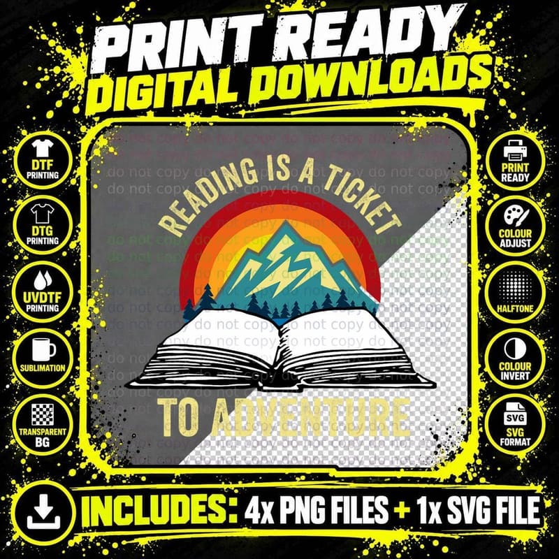 Reading Is a Ticket to Adventure Reading Book Lover Png SVG Digital Bundle