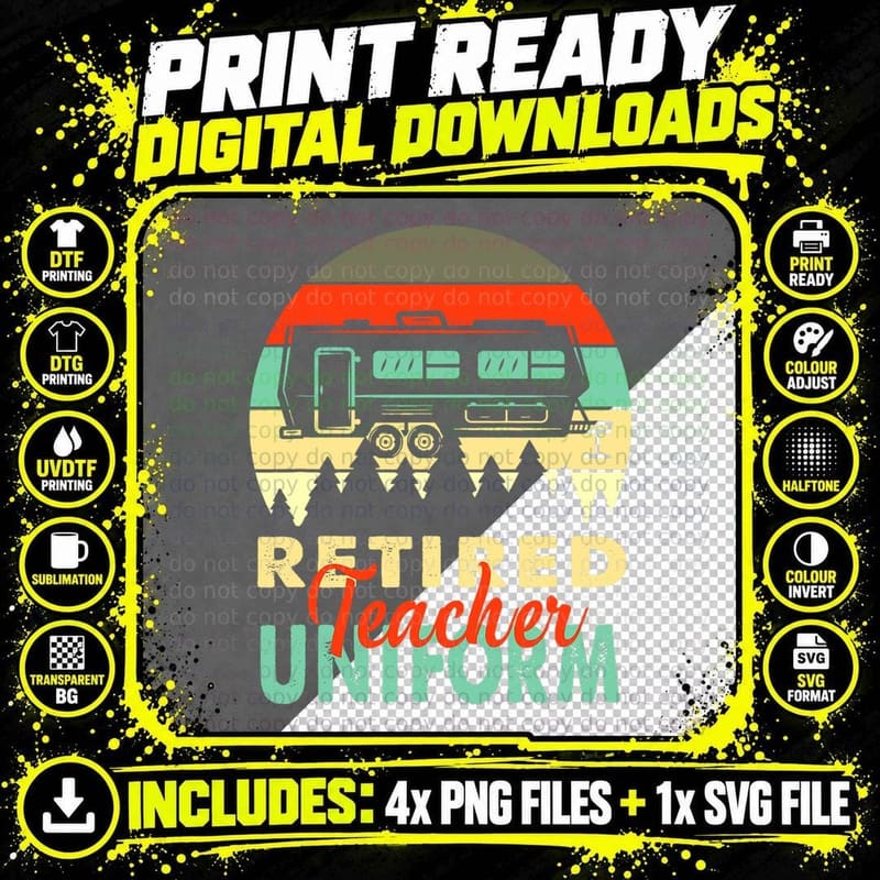 Retired Teacher Uniform Rv Camping Retirement Gift Png SVG Digital Bundle