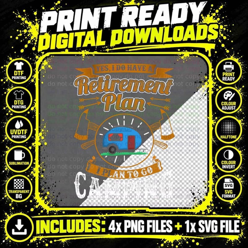 Retirement Camping RV Enthusiast Plan Camper Quote Png SVG Digital Bundle