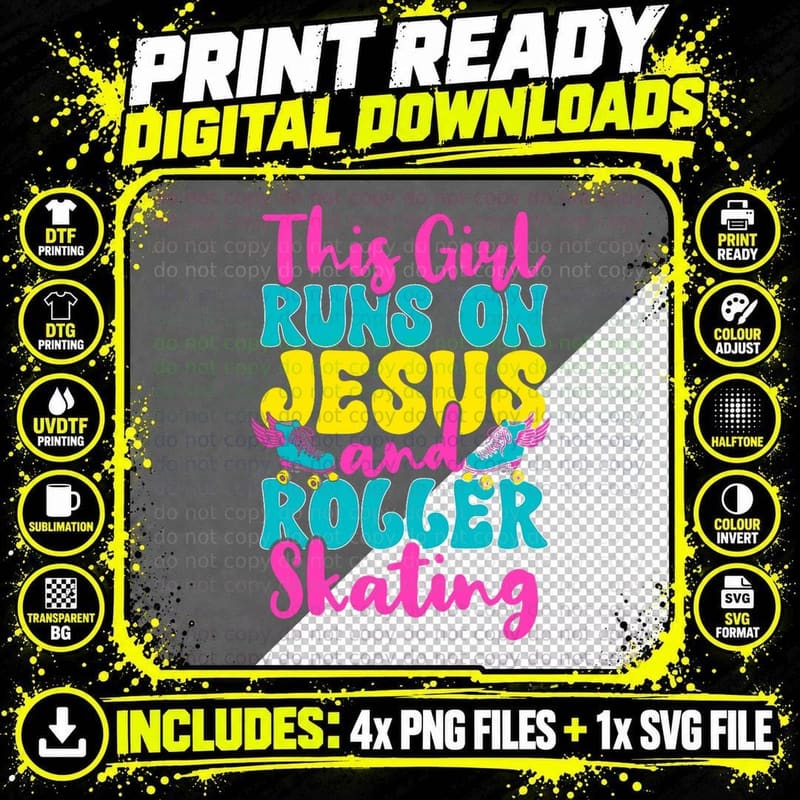 Roller Skate This Girl Runs on Jesus and Roller Skating Png SVG Digital Bundle