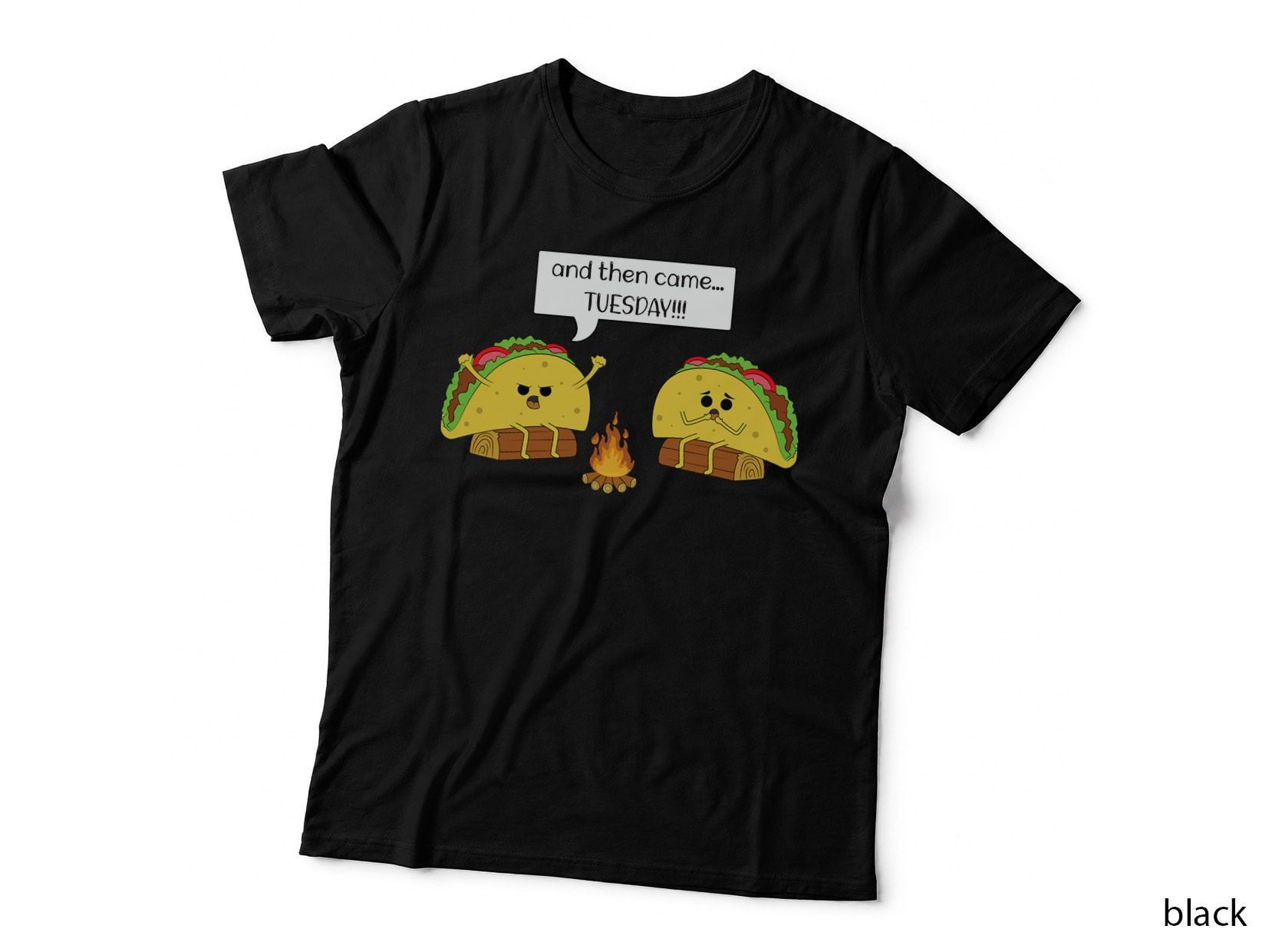 Taco Tuesday - Funny - Text - Humour - Happy -Camping- Jokes T-Shirt