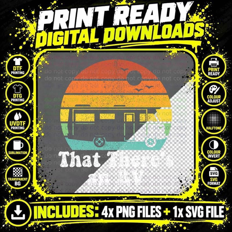 That There's an RV Funny Camping Retro Camper Trailer Png SVG Digital Bundle