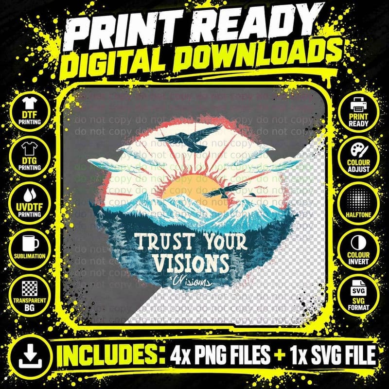 Trust Your Visions Positive Quotes T-Shirt Png SVG Digital Bundle