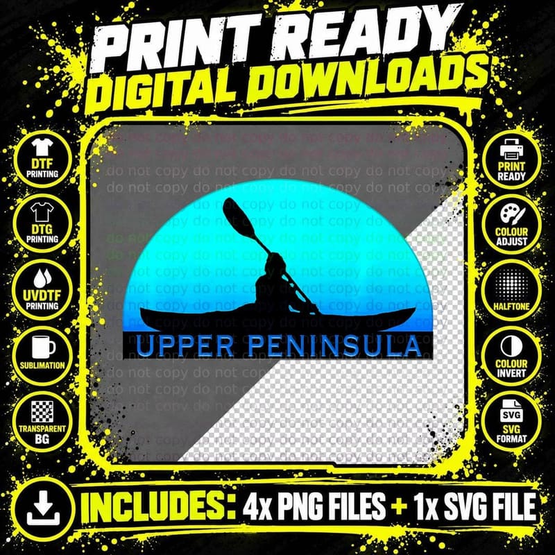 UPPER Peninsula Kayak Souvenir I Love Kayaking UP 906 Png SVG Digital Bundle