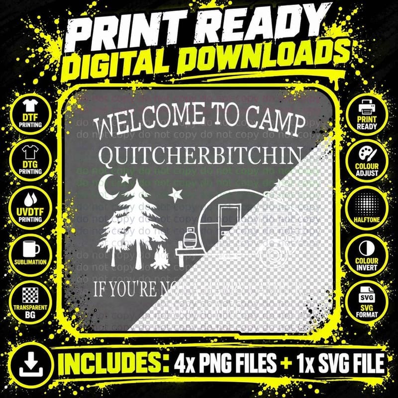 Welcome to Camp Quitcherbitchin Funny Camping Outdoor Png SVG Digital Bundle