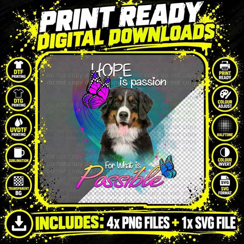 Bernese Mountain Hope Passion T-Shirt Png SVG Digital Bundle